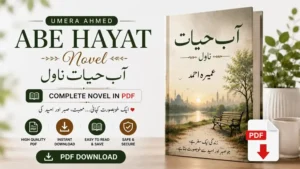 Abe Hayat Novel PDF Download by Umera Ahmed Complete Urdu Novel