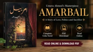 Amarbail Novel PDF Download by Umera Ahmed Complete Urdu Novel