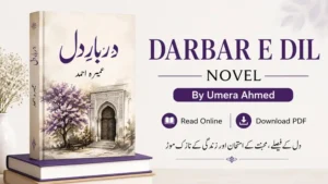 Darbar e Dil Novel PDF Download by Umera Ahmed featured image