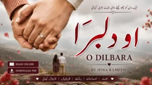 O Dilbara Novel PDF Download by Hina Rameen