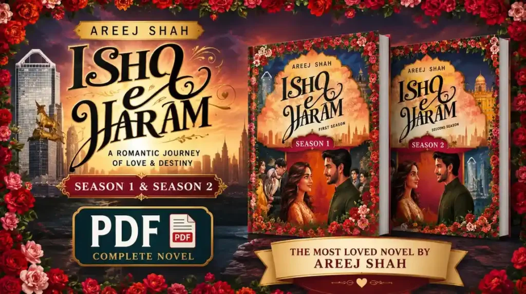 Ishq e Yaram Novel by Areej Shah Season 1 and Season 2 PDF